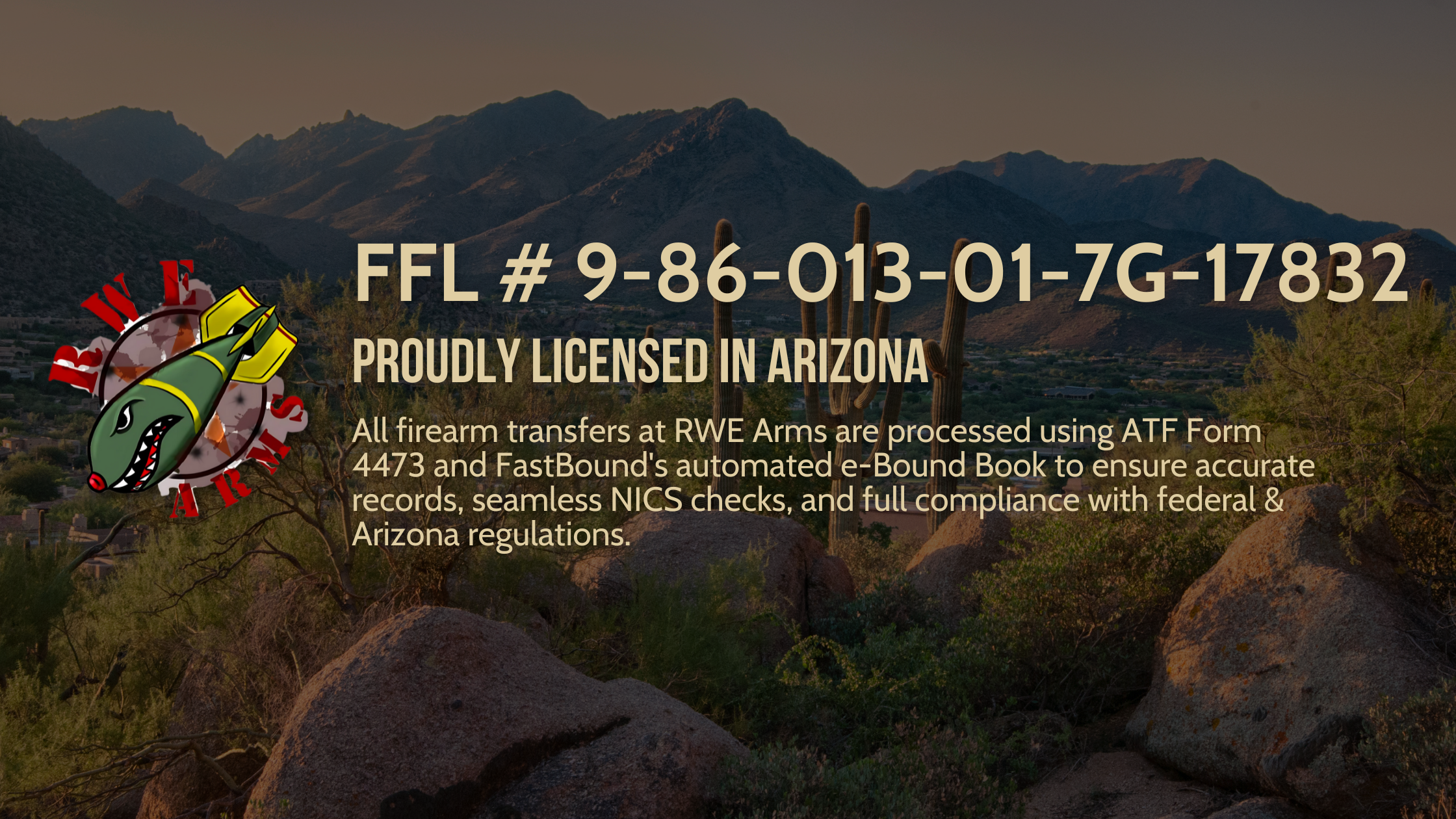 RWE Arms compliance badge with shield icon, FFL #9-86-123-45-6E-12345, 'Proudly licensed in Arizona' text